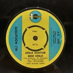 Ali Kocatepe ‎– Vay Canına / Dinle Dostum Beni Dinle 1974 BASKI 45LİK