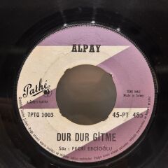 Alpay Ve Durul Gence 5'lisi* ‎– Cennet Yolu / Dur Dur Gitme 1968 BASKI 45LİK