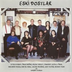 Eski Dostlar – Eski Dostlar
