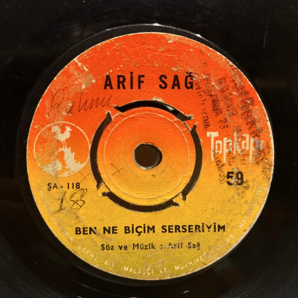 Arif Sağ ‎– Ben Ne Biçim Serseriyim / Kötü Kader 1970 BASKI 45LİK