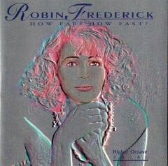 DİKKAT CD Robin Frederick – How Far? How Fast?