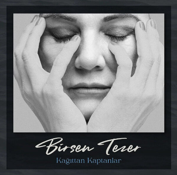 Birsen Tezer – Kağıttan Kaptanlar