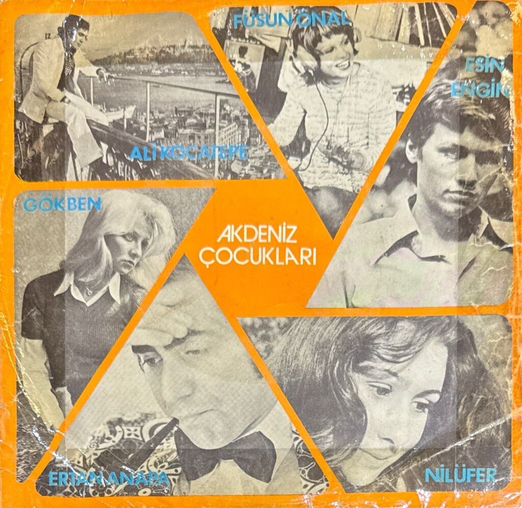 Nilüfer, Ali Kocatepe, Ertan Anapa, Esin Engin, Füsun Önal, Gökben – Akdeniz Çocukları 45'lik