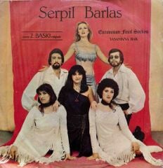 Serpil Barlas & Gurup İkinci Baskı – Yaşamana Bak 45'lik