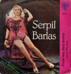 Serpil Barlas & Gurup İkinci Baskı – Yaşamana Bak 45'lik