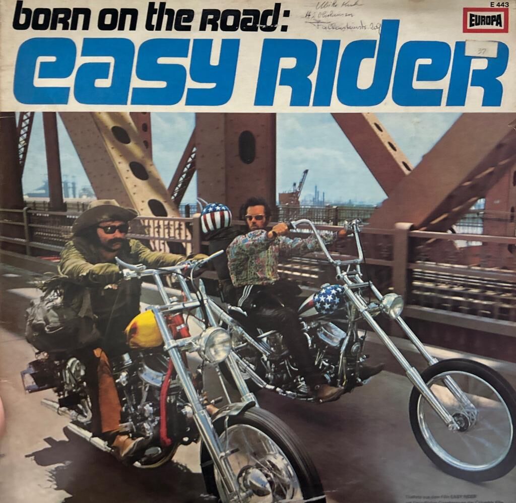 Born On The Road: Easy Rider Born to be wild bu albümde 1971 BASKI LP
