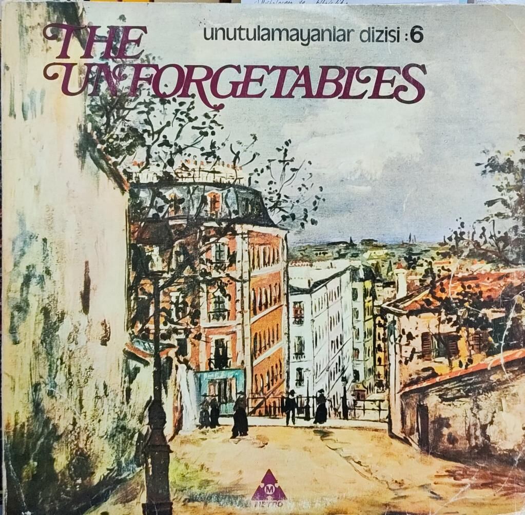 The Unforgetables / Unutulmayanlar Dizisi: 6 LP