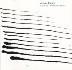 DİKKAT CD Anouar Brahem – Conte De L'Incroyable Amour