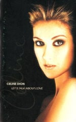 Céline Dion – Let's Talk About Love DİKKAT KASET