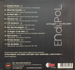 DİKKAT DİKKAT CD CD Endipol - Ya Bugün, Ya Da Yarın CD 2009 BASKI İMZALI MÜZİK CD