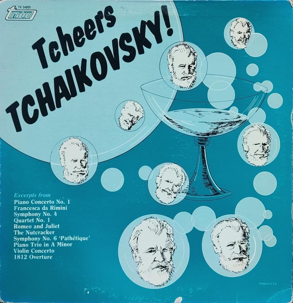 Pyotr Ilyich Tchaikovsky – Tcheers Tchaikovsky! LP