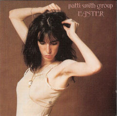 DİKKAT CD !!! Patti Smith Group – Easter CD