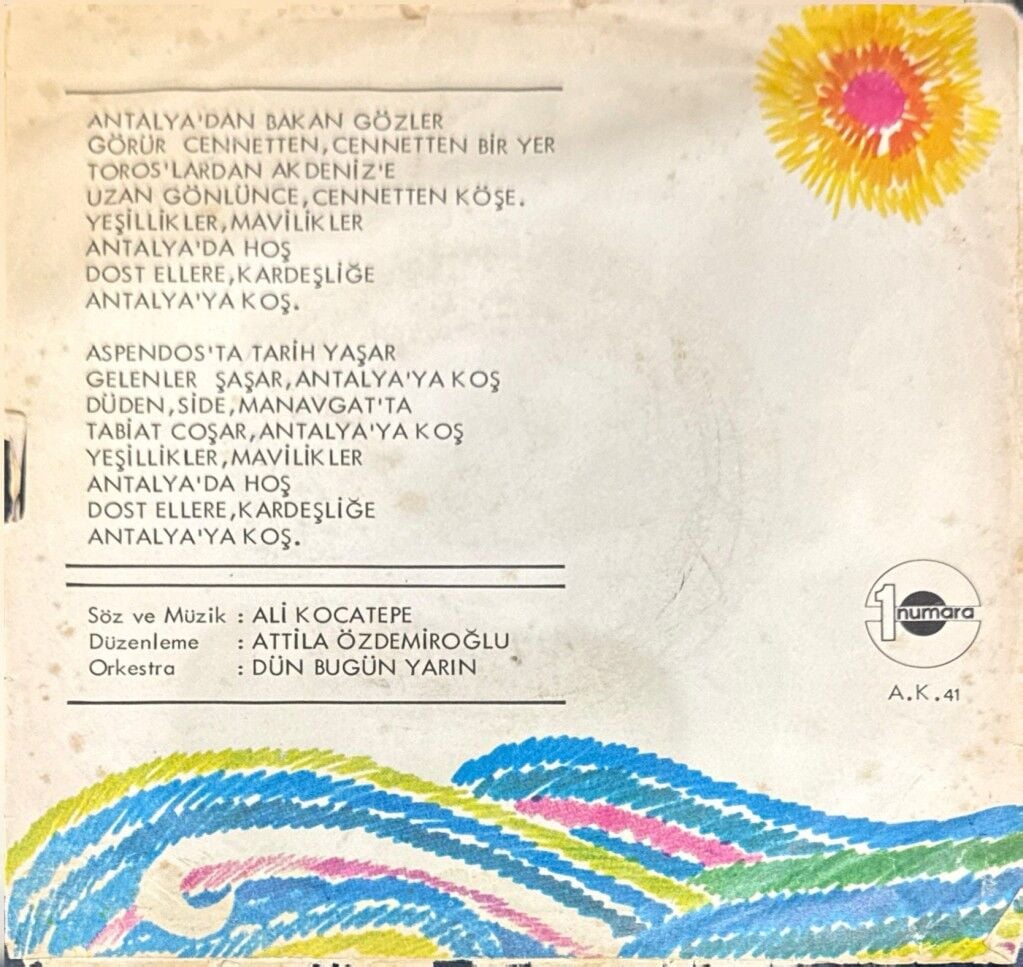 Ali Kocatepe, Ertan Anapa, Esmeray, Funda Anapa, Gökben, İlhan İrem, Seyyal Taner – Antalya'ya Koş 45'lik