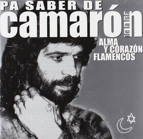 DİKKAT CD Camarón De La Isla – Pa Saber De Camarón (Alma Y Corazón Flamencos)