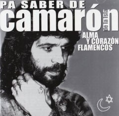 DİKKAT CD Camarón De La Isla – Pa Saber De Camarón (Alma Y Corazón Flamencos)
