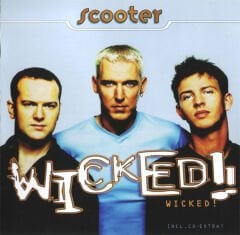 DİKKAT CD Scooter – Wicked!