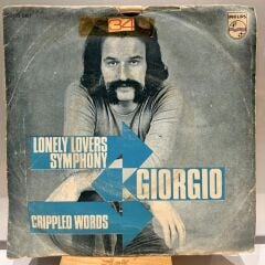 Giorgio* ‎– Lonely Lovers' Symphony / Crippled Words 1973 BASKI 45LİK