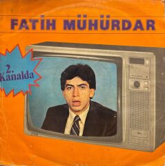 Fatih Mühürdar – 2. Kanalda