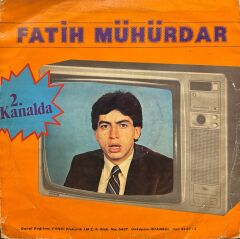 Fatih Mühürdar – 2. Kanalda