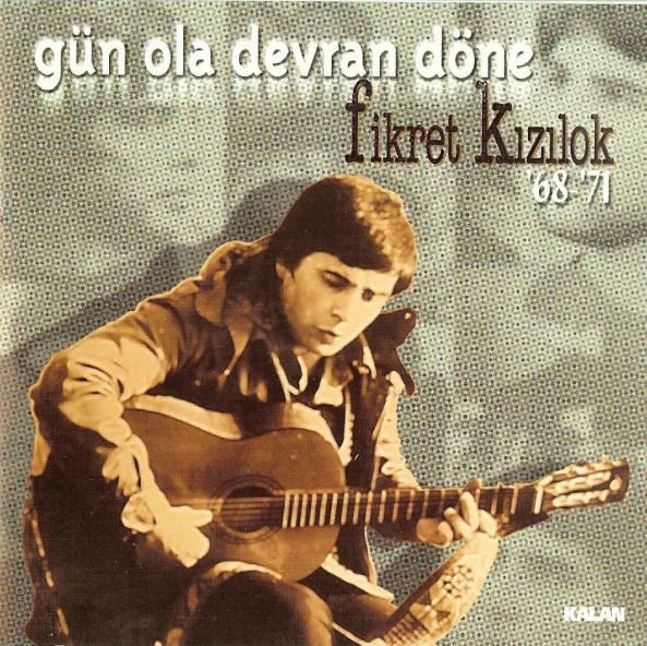 DİKKAT CD !!! Fikret Kızılok – Gün Ola Devran Döne CD