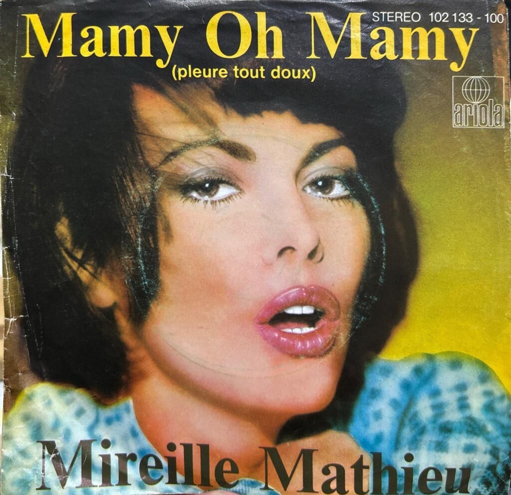 Mireille Mathieu ‎– Mamy Oh Mamy (Pleure Tout Doux) / Monsieur Pagnol 1980 BASKI 45LİK