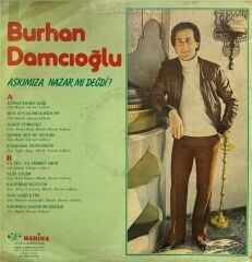 Burhan Damcıoğlu – Aşkımıza Nazar Mı Değdi