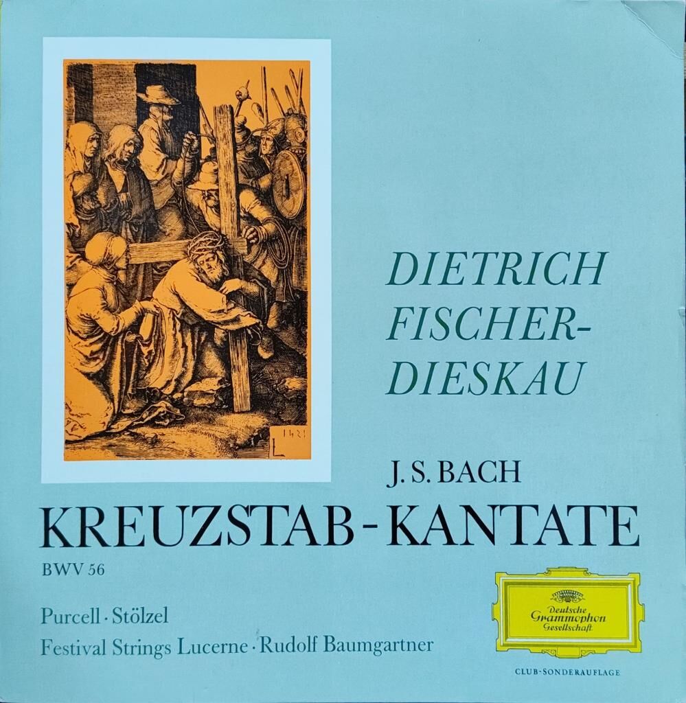 J.S. Bach - Dietrich Fischer-Dieskau, Purcell*, Stölzel* – Kreuzstab-Kantate BWV 56 LP
