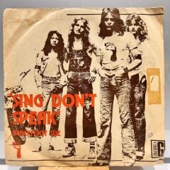 Blackfoot Sue ‎– Sing Don't Speak / 2 B Free 1973 BASKI 45LİK