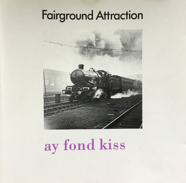 DİKKAT CD !!! Fairground Attraction – Ay Fond Kiss CD