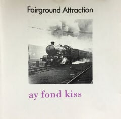 DİKKAT CD !!! Fairground Attraction – Ay Fond Kiss CD