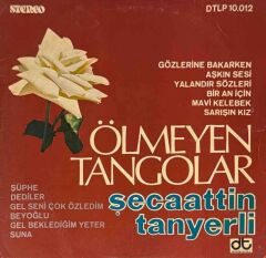 Şecaattin Tanyerli – Ölmeyen Tangolar Vol.2