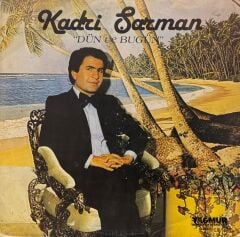 Kadri Şarman – Dün Ve Bugün