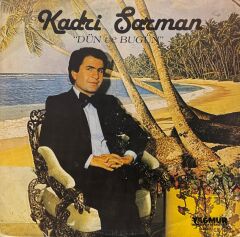 Kadri Şarman – Dün Ve Bugün