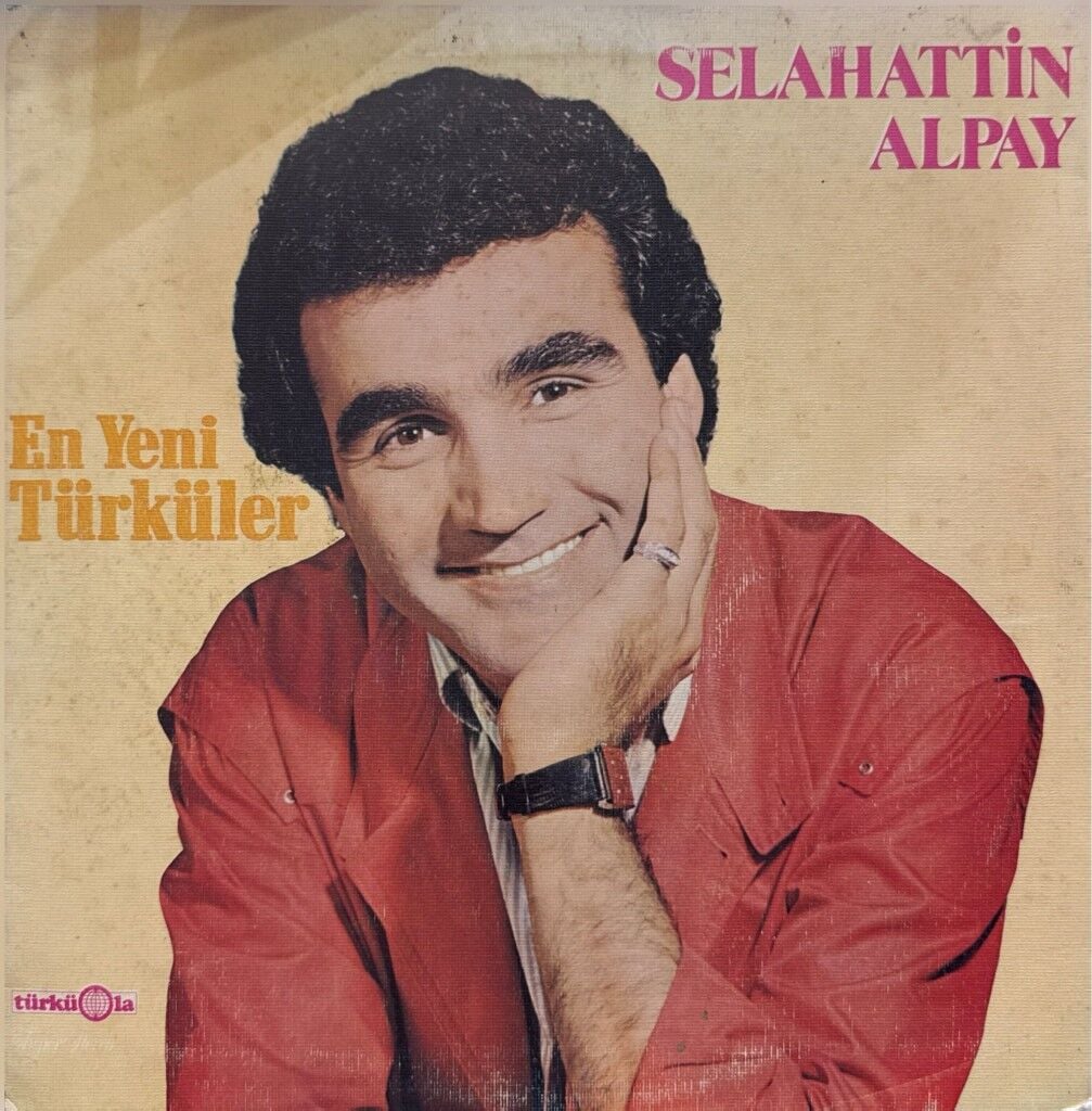 Selahattin Alpay – En Yeni Türküler