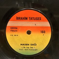 İbrahim Tatlıses – Maden Dağı / De Get Bayburt 45LİK
