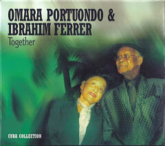 DİKKAT CD Omara Portuondo & Ibrahim Ferrer – Together