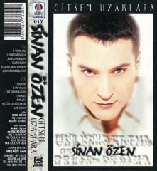 Sinan Özen – Gitsem Uzaklara DİKKAT KASET