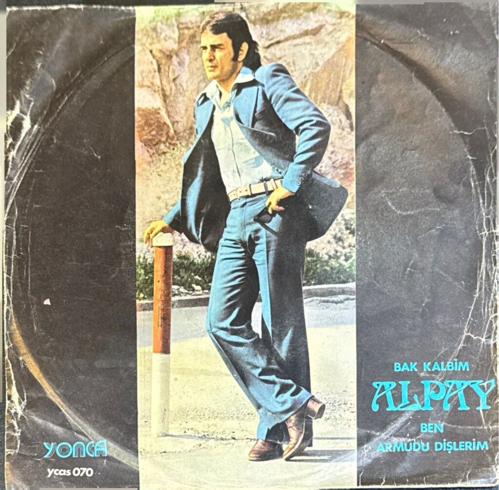 Alpay – Bak Kalbim / Ben Armudu Dişlerim 45'lik