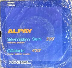 Alpay – Sevmiştim Seni / Gözlerin 45'lik