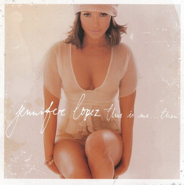 DİKKAT CD Jennifer Lopez – This Is Me... Then