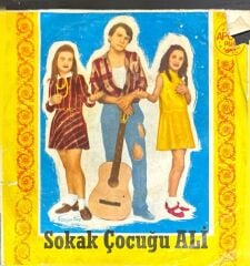 Sokak Çocuğu Ali – Hayırsız Yarim / Aşkımı Süpürmüşler 45'lik