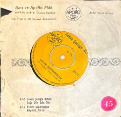 Sokak Çocuğu Ali – Hayırsız Yarim / Aşkımı Süpürmüşler 45'lik