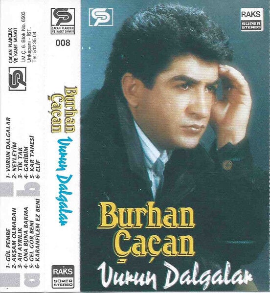 Burhan Çaçan – Vurun Dalgalar DİKKAT KASET
