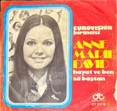 Anne Marie David – Hayat Ve Ben / Sil Baştan 45'lik