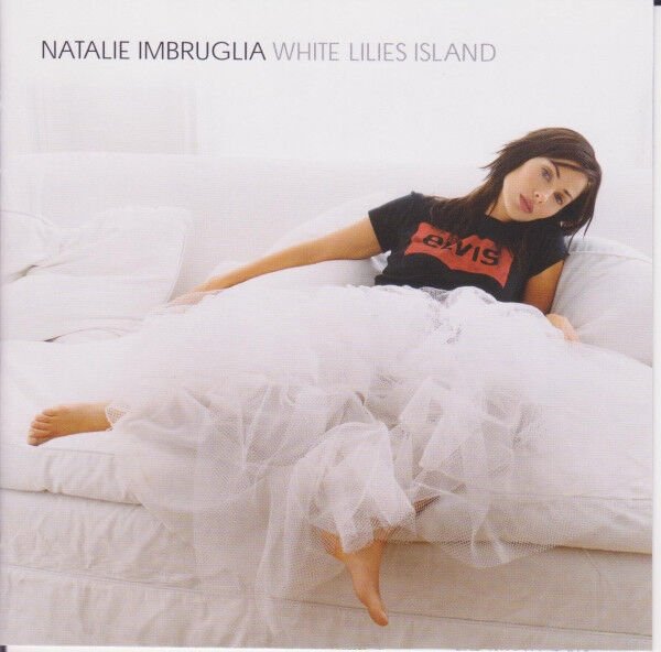 DİKKAT CD Natalie Imbruglia – White Lilies Island