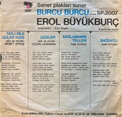 Erol Büyükburç – Tatlı Dile Güler Yüze - Bağdatlı / Gözler - Bağlamamın Telleri 45'lik
