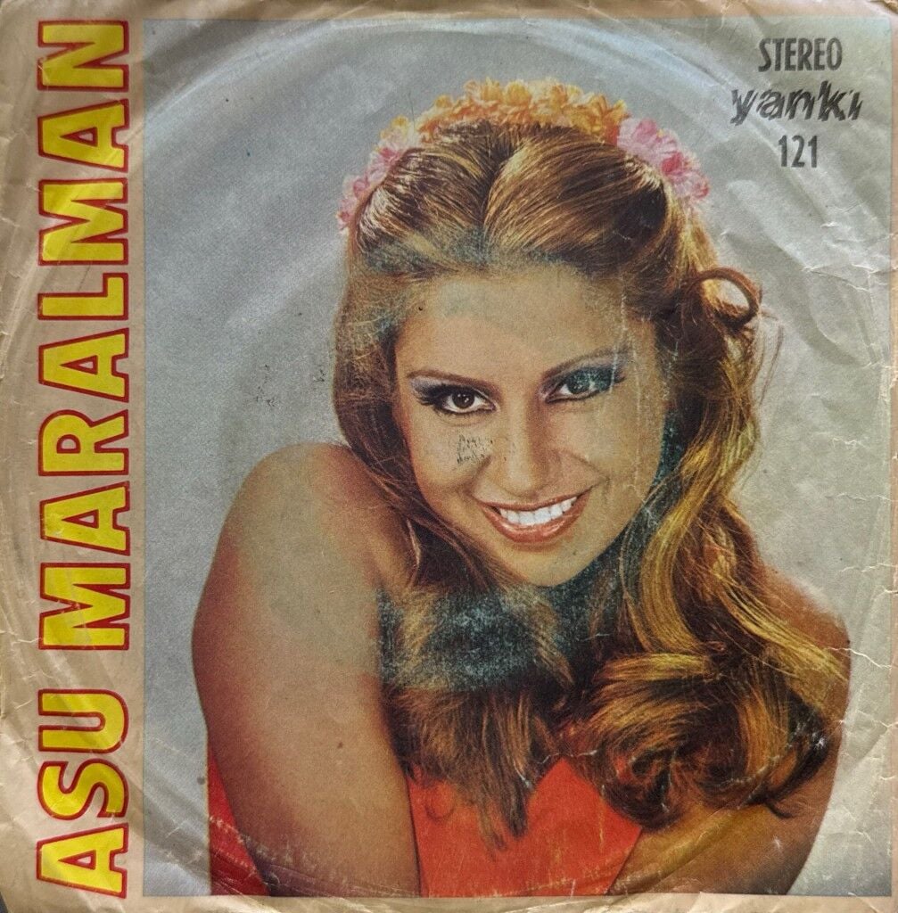 Asu Maralman – Sabah Ola Hayrola / Tamam Mı Arkadaş 45'lik