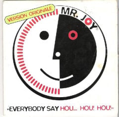 DİKKAT CD !!! Mr. Joy – Everybody Say Hou... Hou! Hou! CD