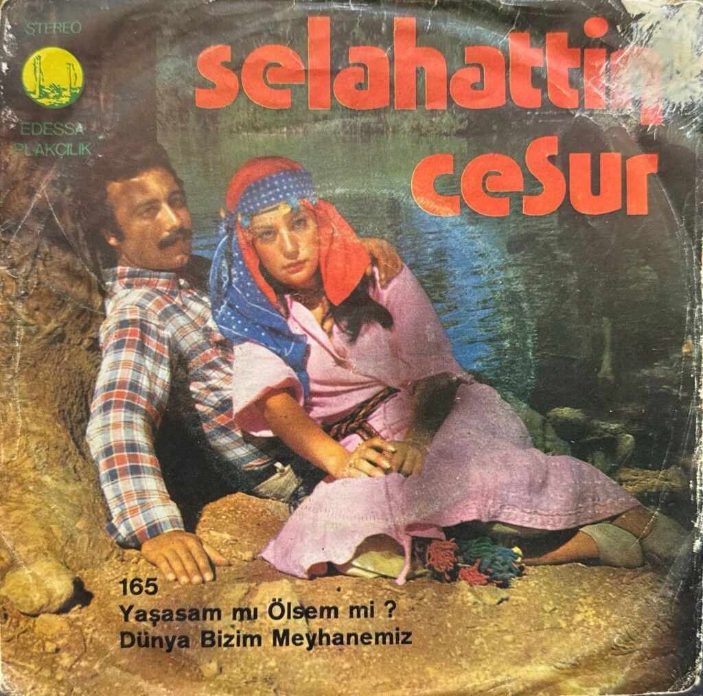Selahattin Cesur – Dünya Bizim Meyhanemiz / Yaşasam mı Ölsem mi? 45'lik