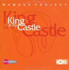 DİKKAT CD !!! Wamdue Project – King Of My Castle CD